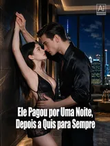 Episódio 1 de Ele Pagou por Uma Noite, Depois a Quis para Sempre