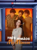 Episódio 1 de Três Irmãos Me Mimam