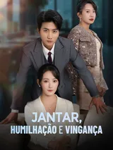 Episódio 1 de Jantar, Humilhação e Vingança