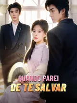 Episódio 1 de Quando Parei de Te Salvar