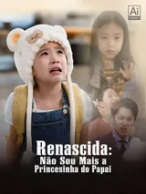 Episódio 1 de Renascida: Não Sou Mais a Princesinha do Papai