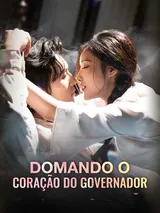 Episódio 1 de Domando o Coração do Governador