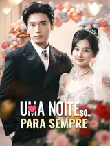 Episódio 1 de Uma Noite Só... Para Sempre