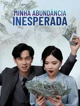 Episódio 1 de Minha Abundância Inesperada