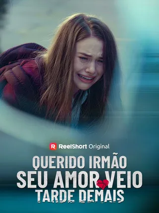 Capa de Querido irmão, você me amou tarde demais
