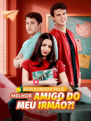 Capa de Apaixonada Pelo Melhor Amigo do Meu Irmão?!