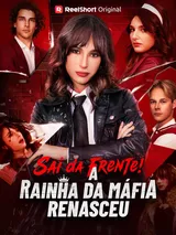 Episódio 1 de Sai da Frente! A Rainha da Máfia Renasceu