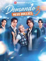 Episódio 1 de Domando meus Bullies 3
