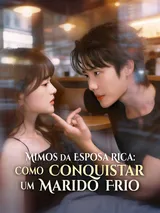 Episódio 1 de Mimos da Esposa Rica: Como Conquistar um Marido Frio